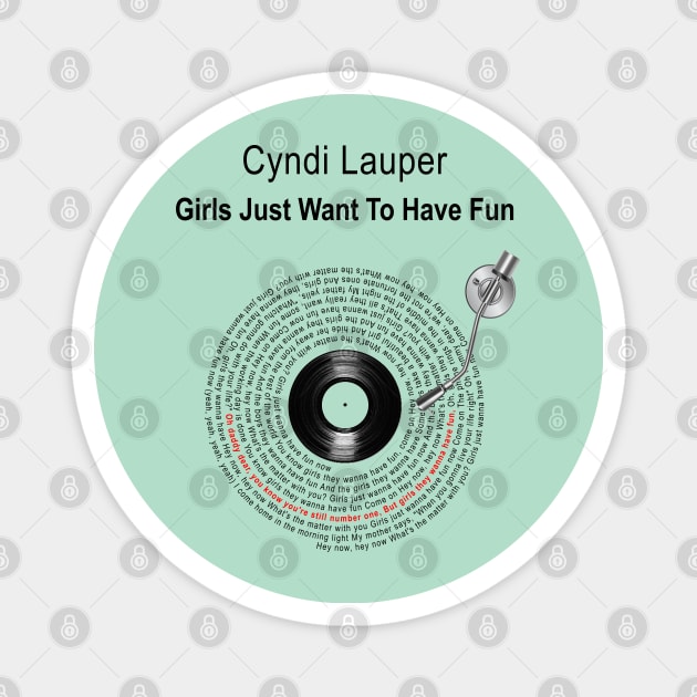 GIRLS JUT WANT TO HAVE FUN LYRICS ILLUSTRATIONS Magnet by Vansa Design